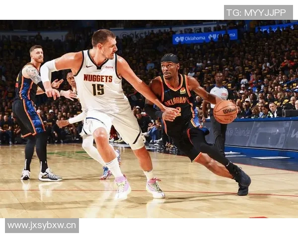 联盟三人组净效率排行KD亚当斯小贾组合领衔雷霆掘金组合紧随其后