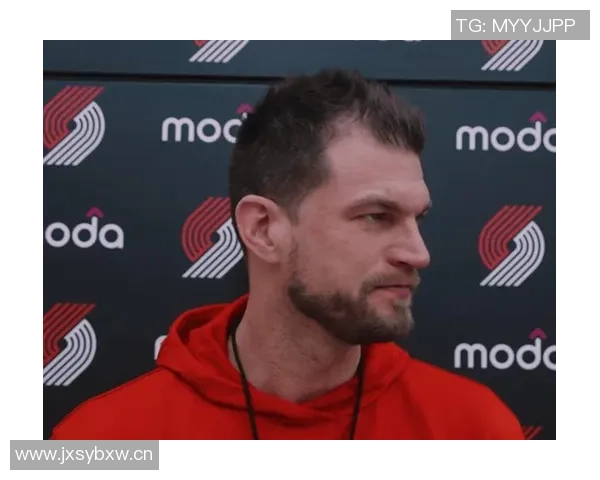 斯普利特强调训练中卡位重要性并呼吁进攻节奏加快