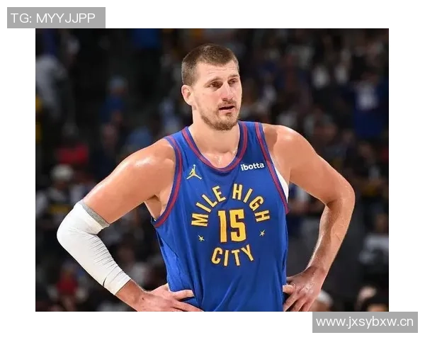 阿夫迪亚称赞教练组备战充分约基奇三双纪录被终结